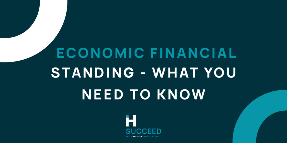 ECONOMIC FINANCIAL STANDING – WHAT YOU NEED TO KNOW